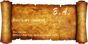 Bertan Amand névjegykártya